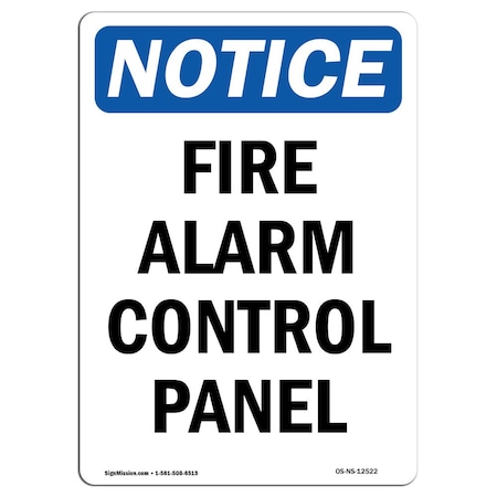 OSHA Notice Sign, Fire Alarm Control Panel, 24in X 18in Aluminum